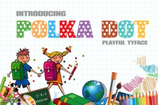Polka Dot: A Playful Display Font