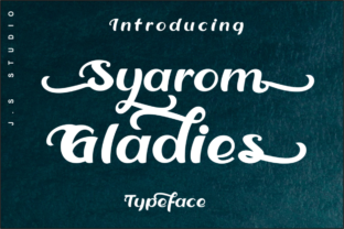 Syarom Gladies Font for Business
