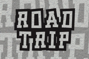 Upgrade Your Brand With Road Trip Font